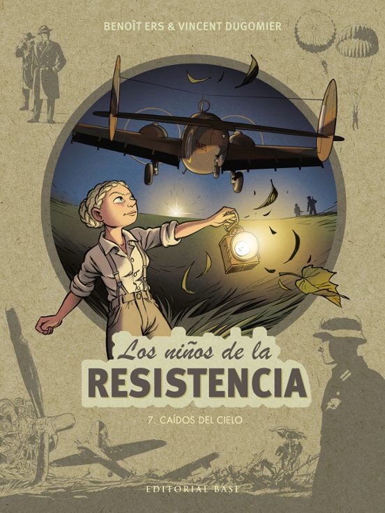 Los Niños De La Resistencia 7. Caídos Del Cielo