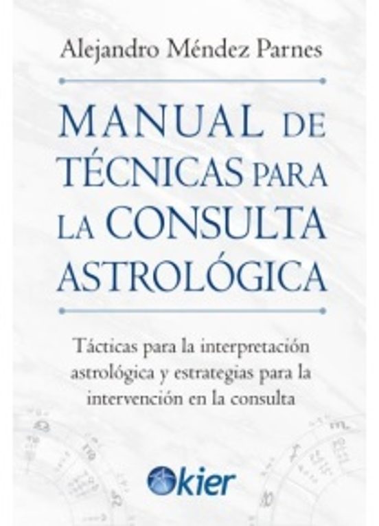 Manual de Técnicas para la consulta Astrológica