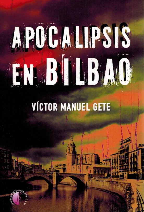 Apocalipsis En Bilbao