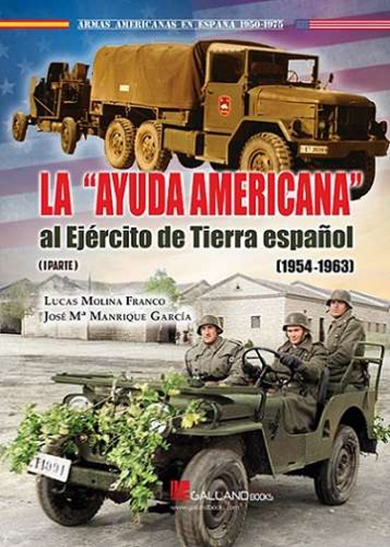 La Ayuda Americana Al Ejercito De Tierra Español
