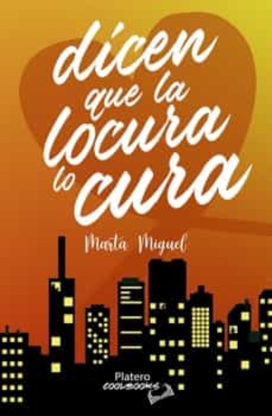 Dicen Que La Locura Lo Cura
