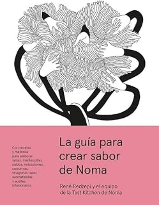 La guía para crear sabor de Noma