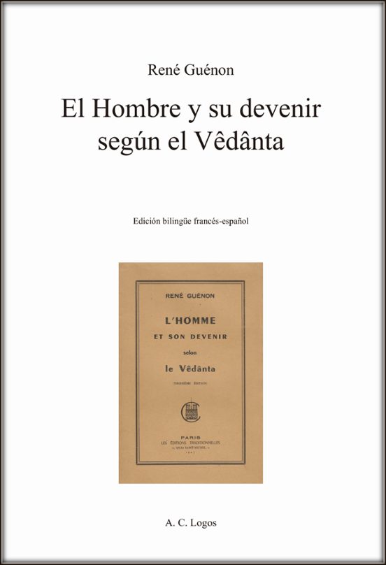 El Hombre Y Su Devenir Según El Vedanta