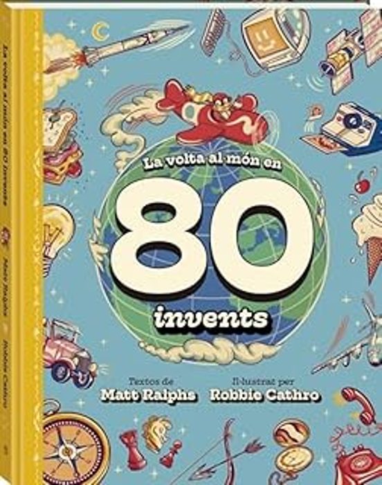 La Volta Al Món En 80 Invents