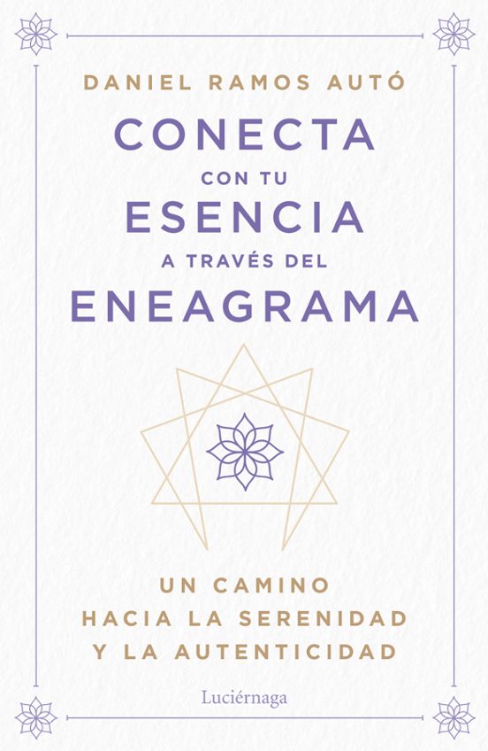 Conecta Con Tu Esencia A Través Del Eneagrama