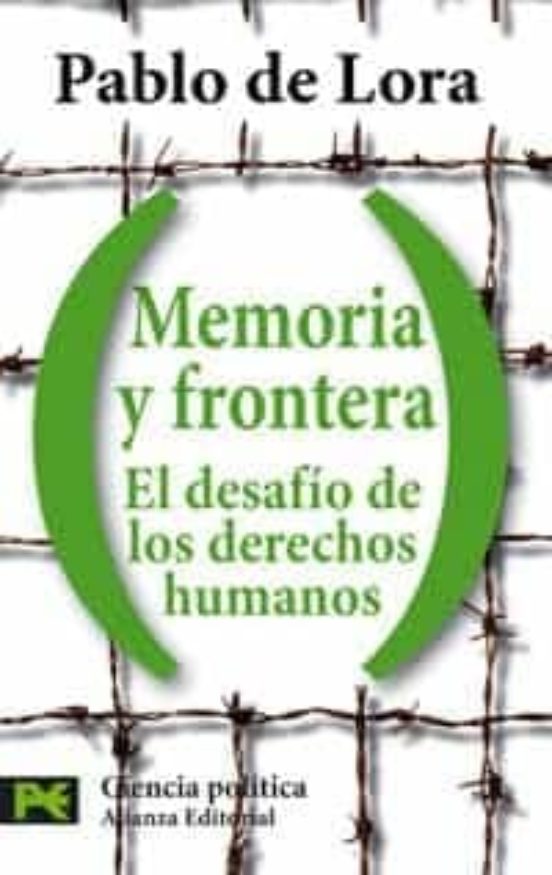 Memoria Y Frontera: El Desafío De Los Derechos Humanos