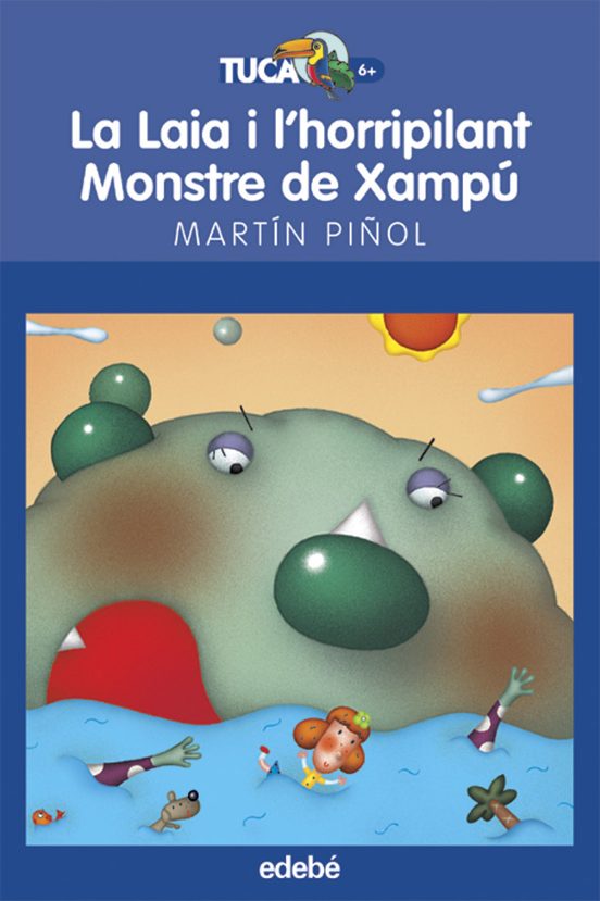 La Laia I L Horripilant Monstre De Xampu