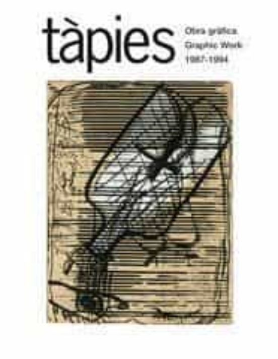 Tapies: Obra Grafica 1987-1994