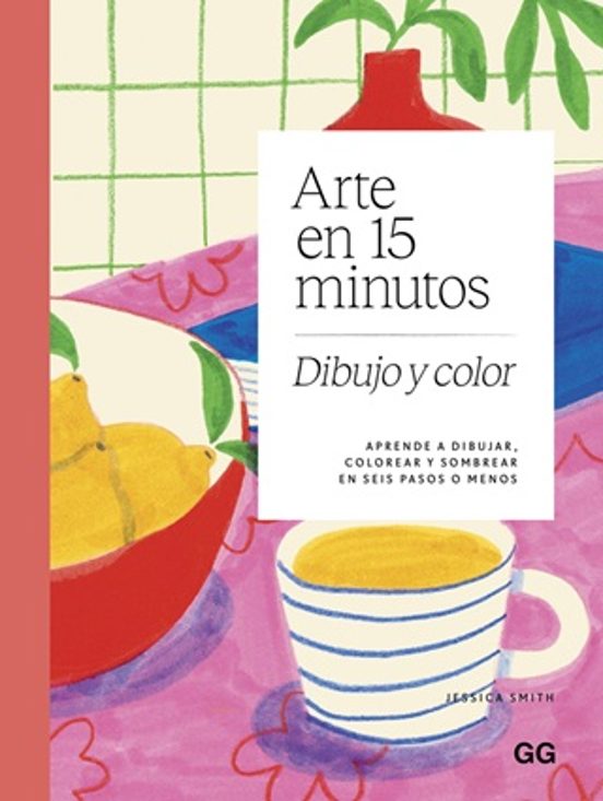Arte En 15 Minutos. Dibujo Y Color
