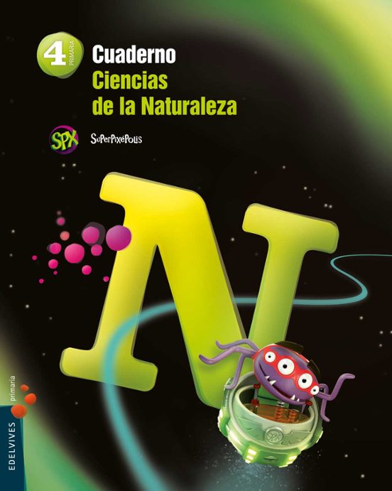 Ciencias De La Naturaleza 4º Educacion Primaria Cuaderno Proyecto Supe