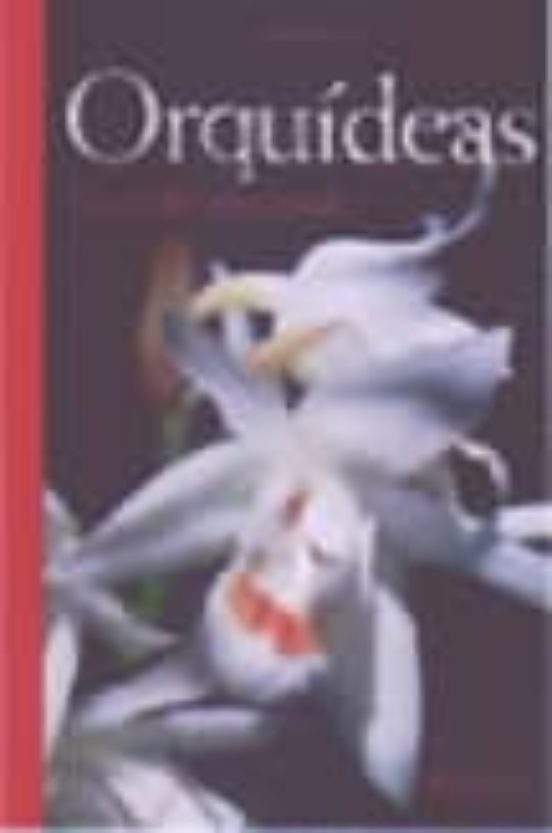 Orquideas: Guia del Aficionado