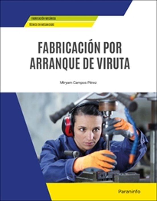 Fabricación Por Arranque De Viruta