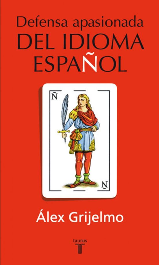 Defensa Apasionada Del Idioma