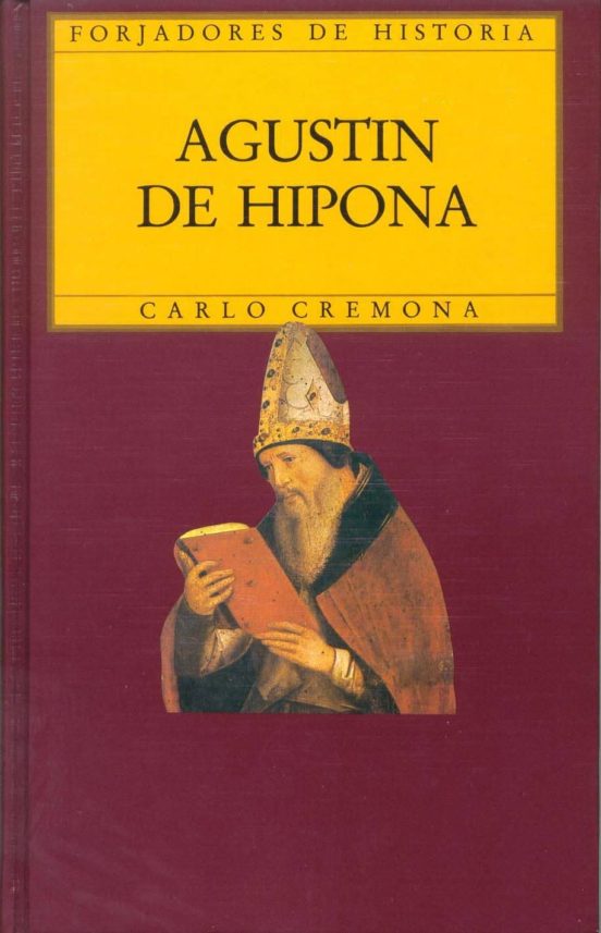 Agustin de Hipona: La Razon y la Fe