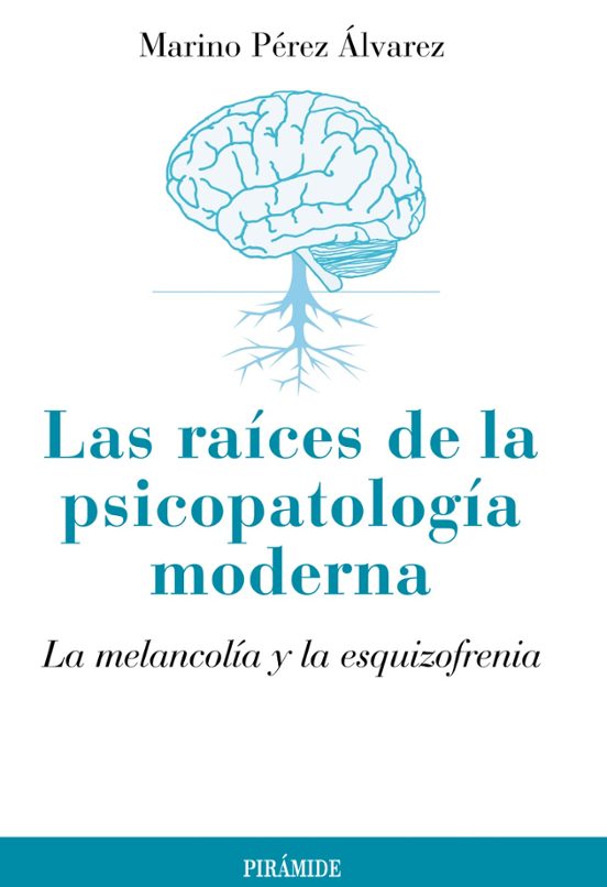 Las Raices de la Psicopatologia Moderna: La Melancolia y la Esqui Zofr