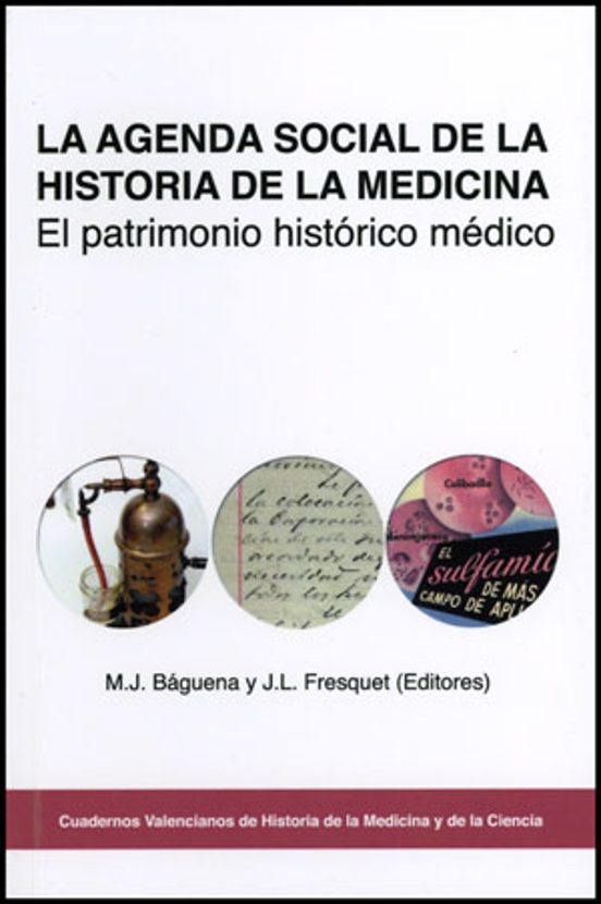 La Agenda Social De La Historia De La Medicina: El Patrimonio His Tori