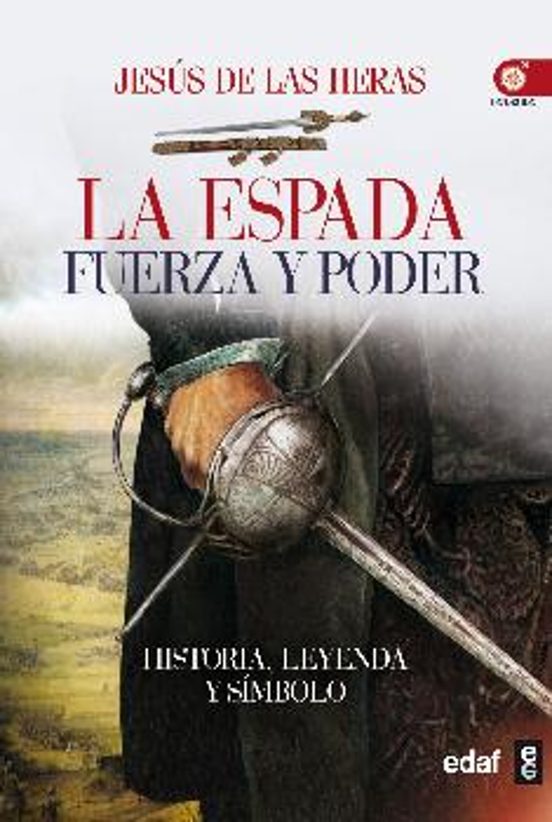 La Espada. Fuerza Y Poder
