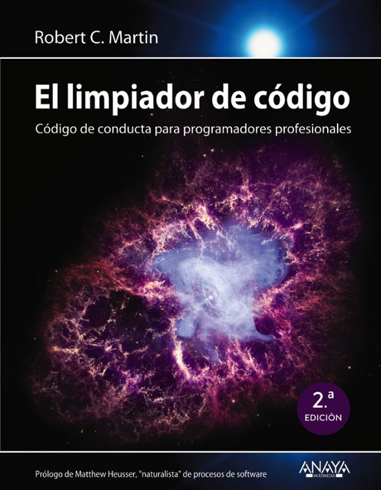 El Limpiador De Codigo: Codigo De Conducta Para Programadores Profesio