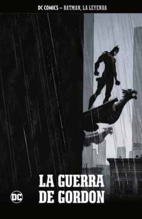 Batman La Leyenda Nº 50: La Guerra De Gordon