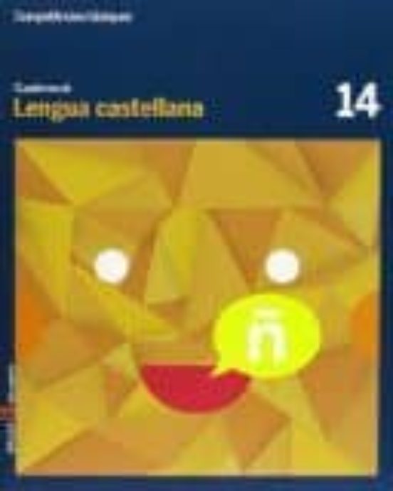 Cuaderno Lengua castellana 14 cicle superior Competències bàsiques