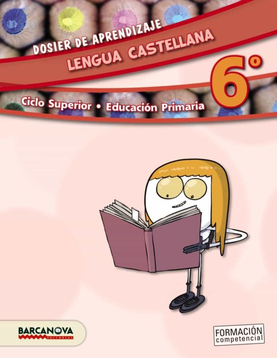 Lengua Castellana Cs. Dosier De Aprendizaje 6º Educacion Primaria C