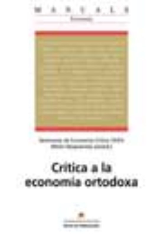 Critica A La Economia Ortodoxa