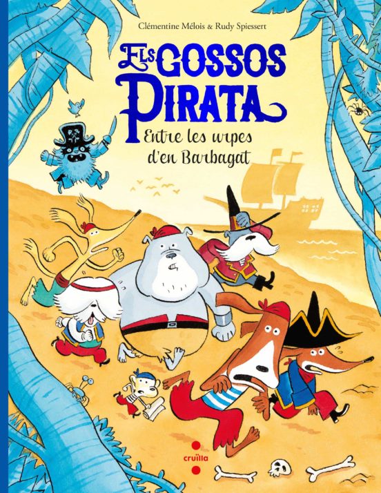 Entre Les Urpes D En Barbagat. Els Gossos Pirata 3