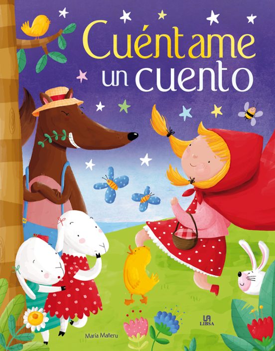 Cuentame un Cuento: Un Libro de Cuentos Clasicos para Soñar