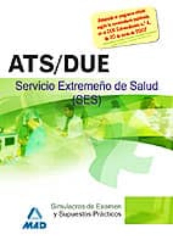 Ats/due Del Servicio Extremeño De La Salud . Simulacros De E Xame