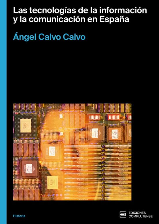 Las Tecnologías De La Información Y Comunicación En España