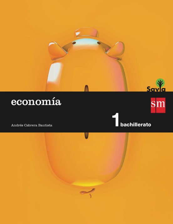 Economía 1º Bachillerato Savia Ed 2015