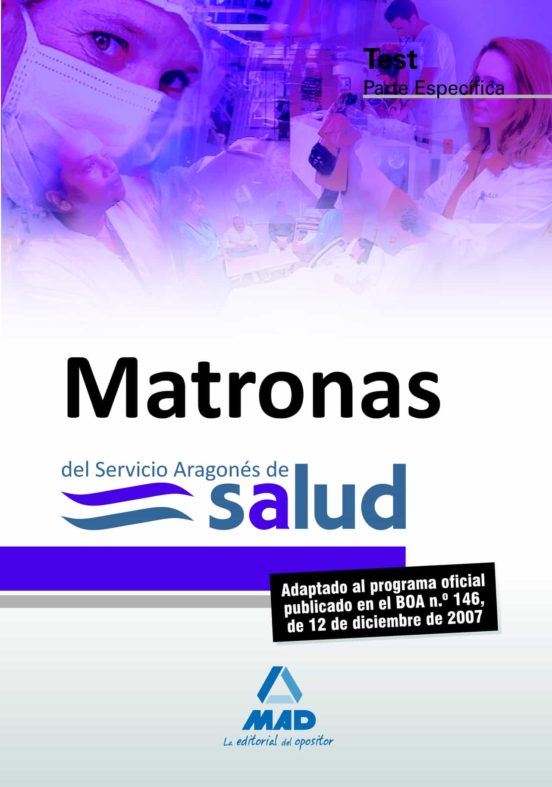 Matronas Del Servicio Aragonés De Salud. Test Parte Específica