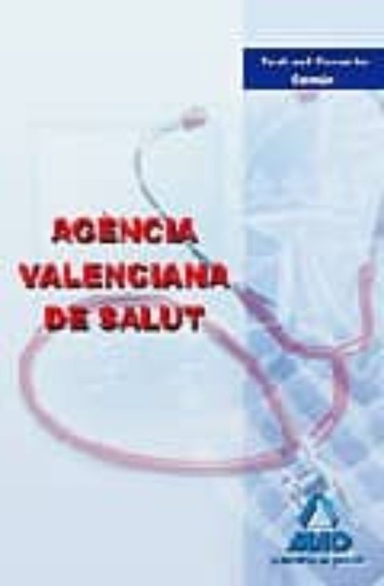 Agencia Valenciana De Salud. Test Del Temario Común