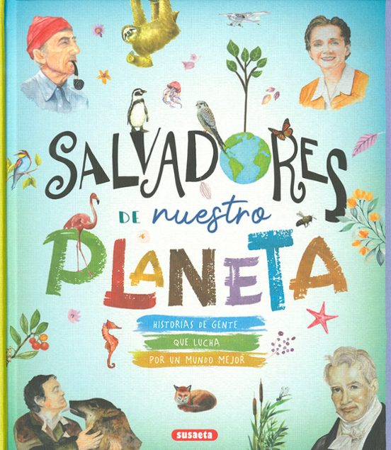 Salvadores De Nuestro Planeta