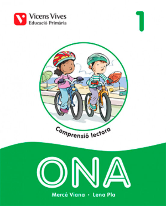 Ona 1. Comprensió Lectora. Catalunya 1º Educacion Primaria Lectur As C