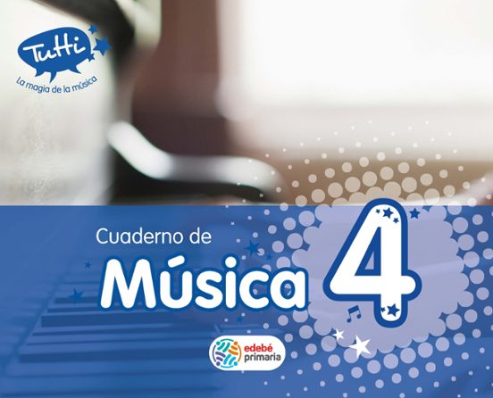 Cuaderno Musica 4º Primaria Tutti