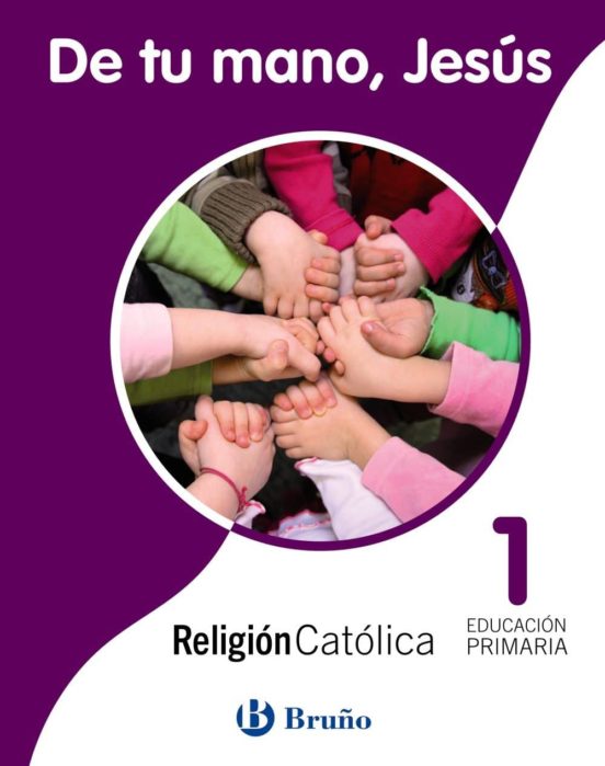 Religión Católica de Tu Mano Jesús 1º Educacion Primaria