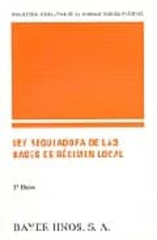 Ley Reguladora De Las Bases De Regimen Local