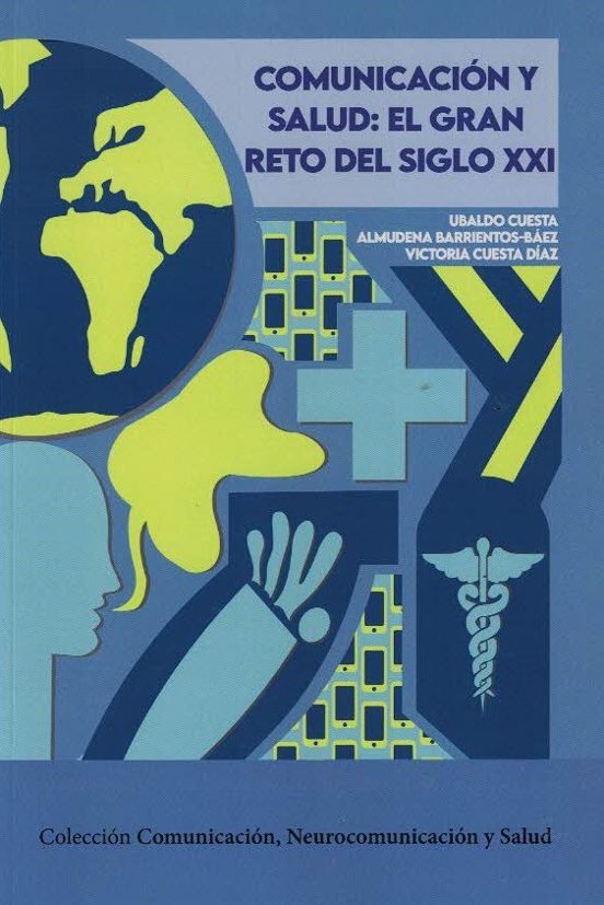 Comunicación Y Salud. El Gran Reto Del Siglo XXI