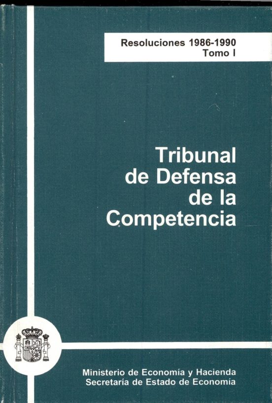 Resoluciones Del Tribunal Defensa De La Competencia 1986-1990