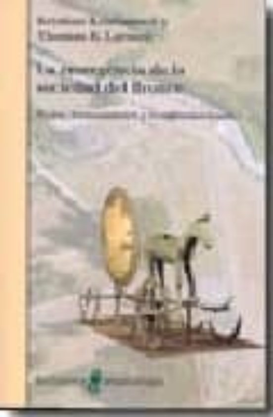 La Emergencia De La Sociedad Del Bronce: Viajes Transmisiones Y Transf