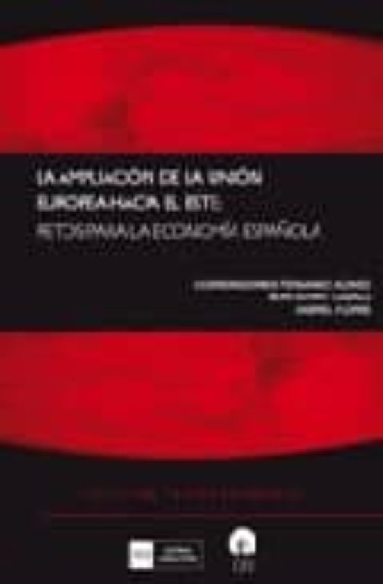 La Ampliacion De La Union Europea Hacia El Este: Retos Para La Ec Onom