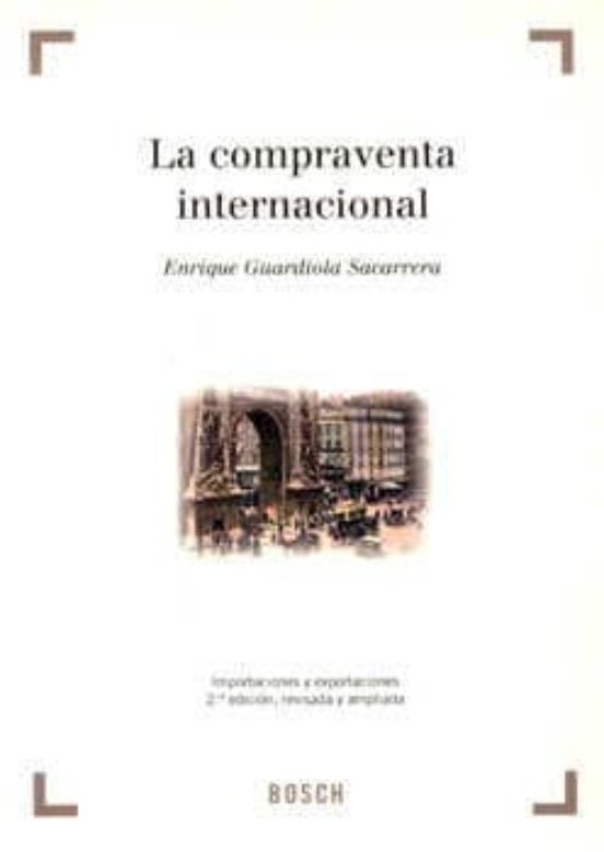 La Compraventa Internacional: Importaciones Y Exportaciones