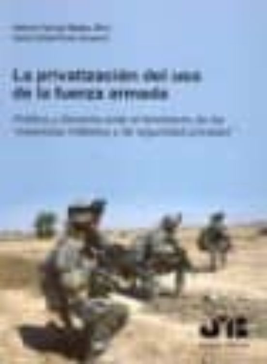 La privatización del uso de la fuerza armada