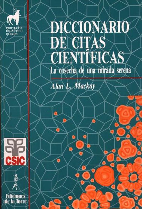 Diccionario De Citas Cientificas: La Cosecha De Una Mirada Serena