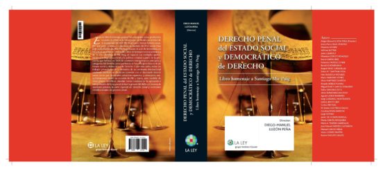 Derecho Penal Del Estado Social Y Democratico De Derecho: Libro Homena
