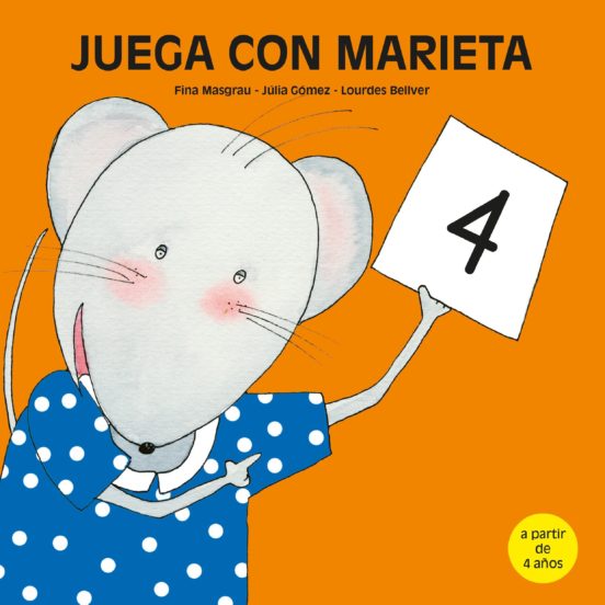 Juega Con Marieta 4. 4 Años