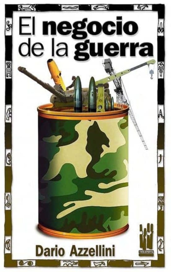 El Negocio De La Guerra