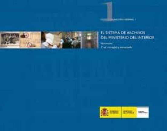 El Sistema De Archivos Del Ministerio Del Interior