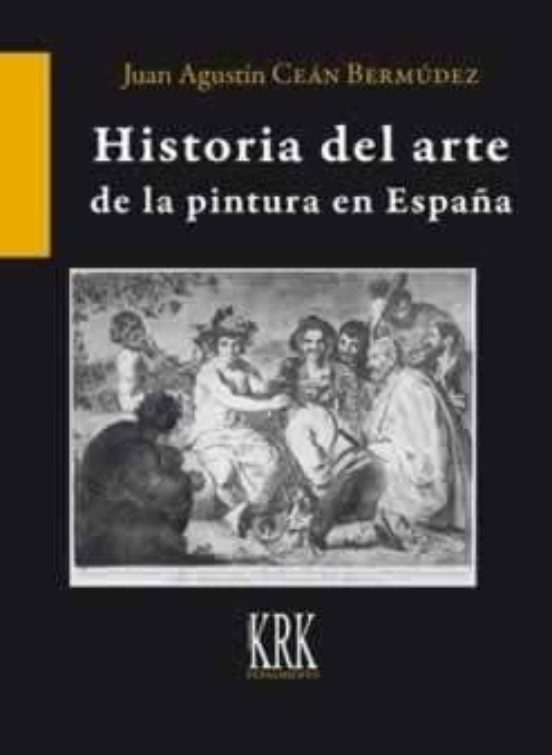 Historia Del Arte De La Pintura En España